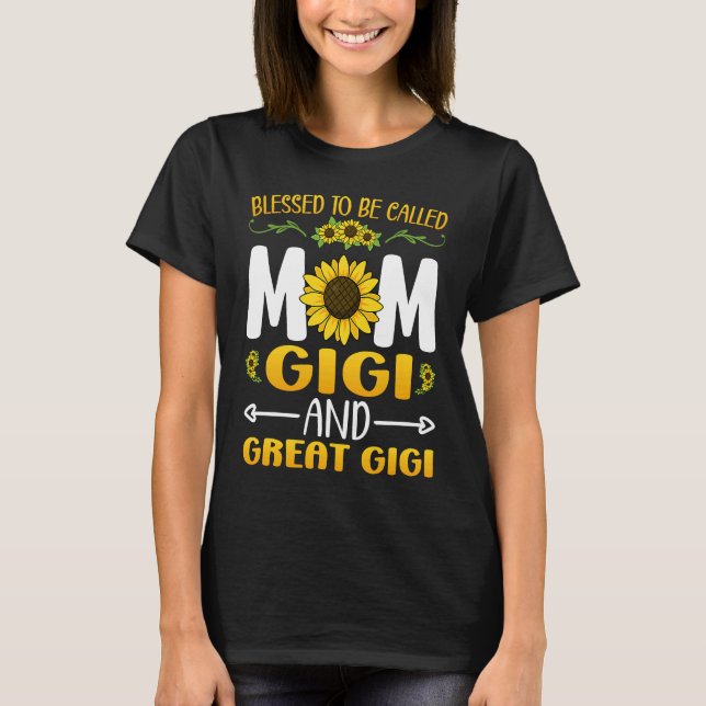 Camiseta Blessed To Be Called Mom Gigi Great Gigi Mothers D (Frente)