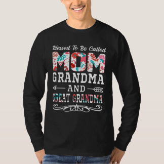 Camiseta Blessed To Be Called Mom Grandma Great Grandma Mot