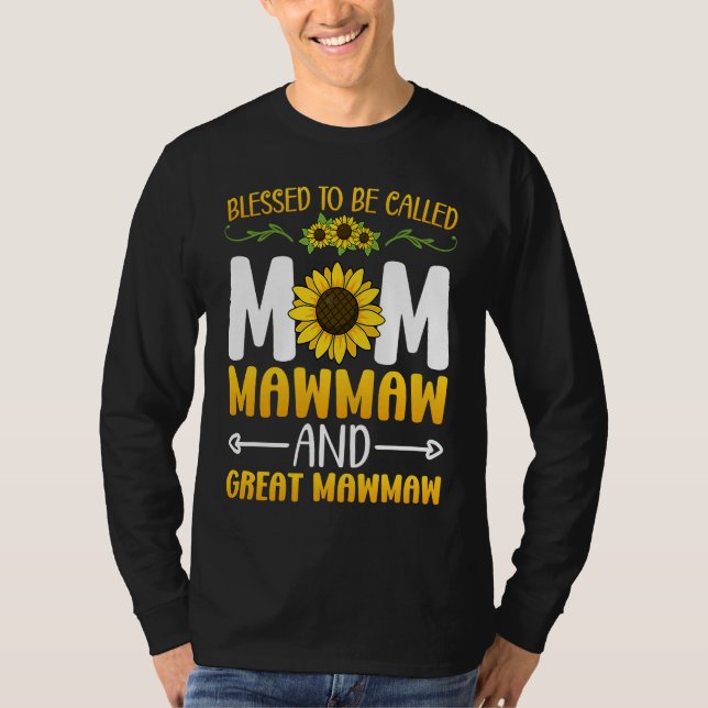 Camiseta Blessed To Be Called Mom Mawmaw Great Mawmaw Mothe (Frente)
