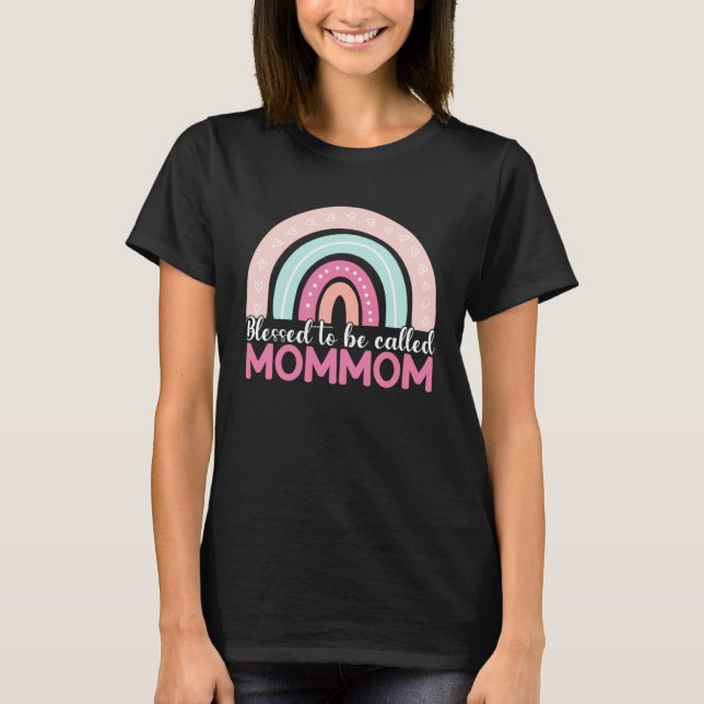 Camiseta Blessed To Be Called Mommom Rainbow Mothers Day Mo (Frente)