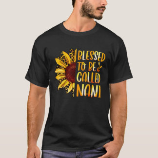 Camiseta Blessed To Be Called Nani Cute Sunflower Mothers D