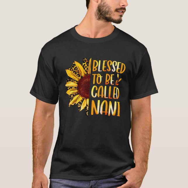 Camiseta Blessed To Be Called Nani Cute Sunflower Mothers D (Frente)