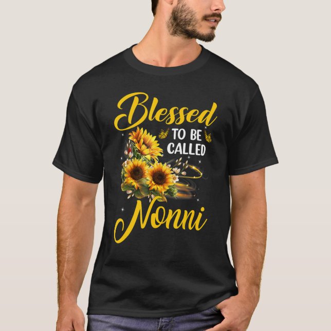 Camiseta Blessed to be called Nonni Mother's Day Sunflower (Frente)