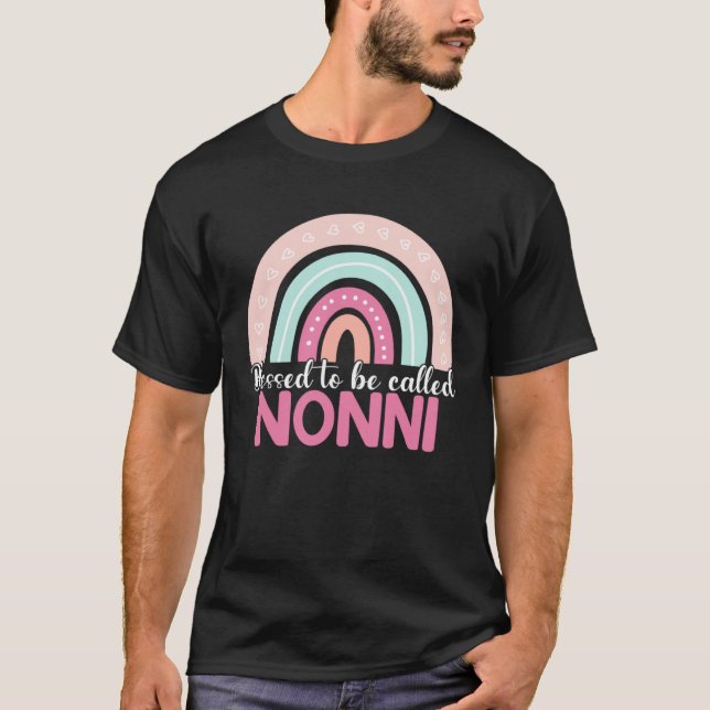 Camiseta Blessed To Be Called Nonni Rainbow Mothers Day Mom (Frente)