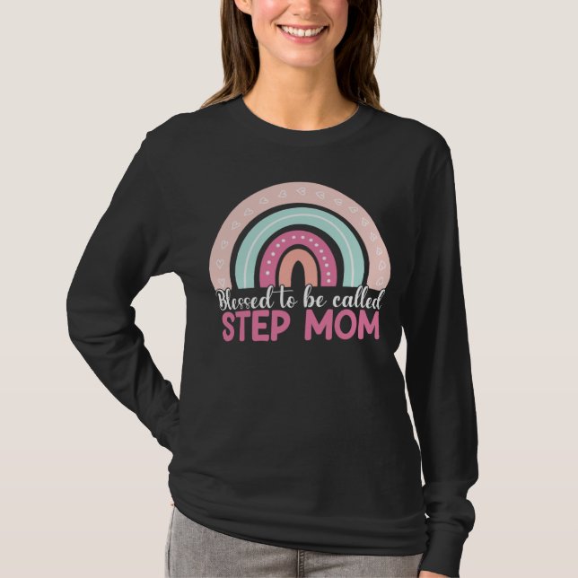 Camiseta Blessed To Be Called Step Mom Rainbow Blessed Mom  (Frente)