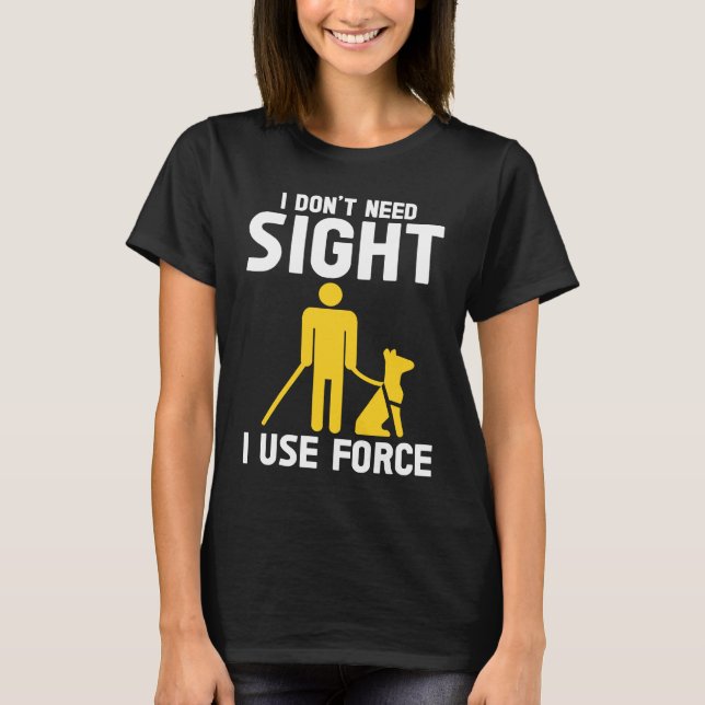 Camiseta Blindness Don't Need Sight Blind (Frente)