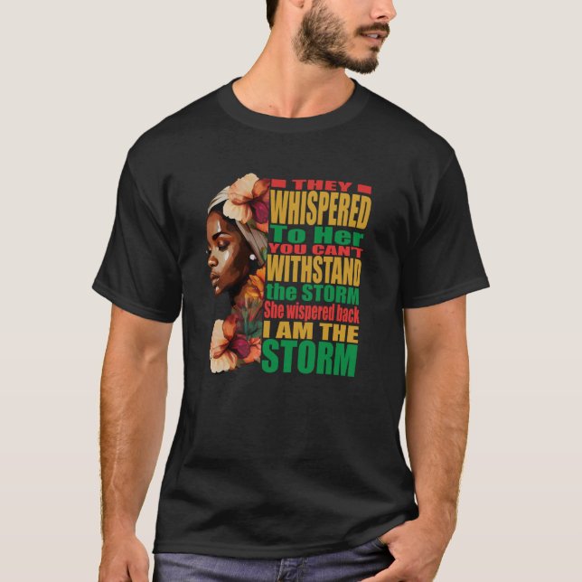 Camiseta BLM Melanin Pride I Am the Storm Black History (Frente)