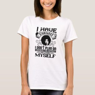 Camiseta BLM - Nunca reduza seus padrões
