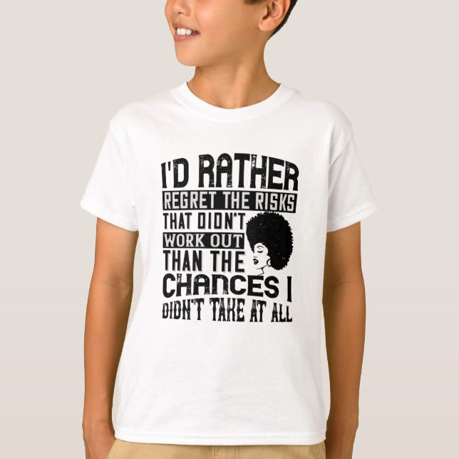 Camiseta BLM - Preferir as chances de se arrepender dos ris (Frente)