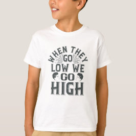 Camiseta BLM - Quando eles vão baixo nós vamos alto