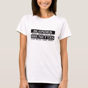 Camiseta Blones Brunettes Engraçados Humor