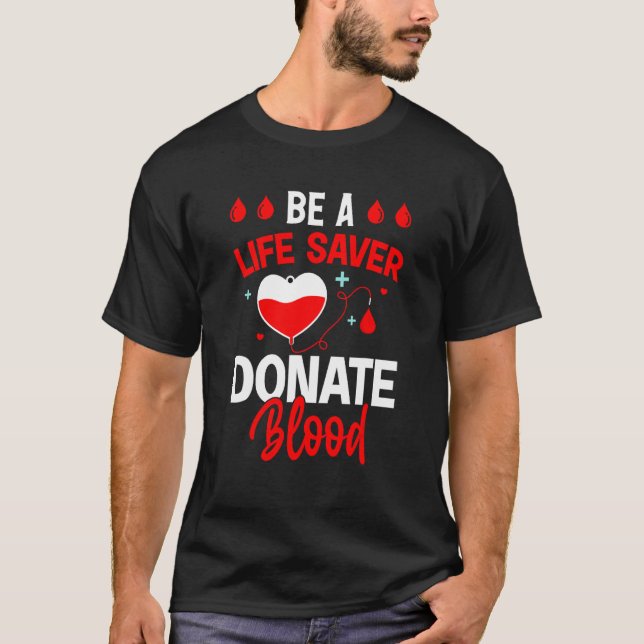 Camiseta Blood Donor  Be A Life Safe Donate Blood Donation  (Frente)