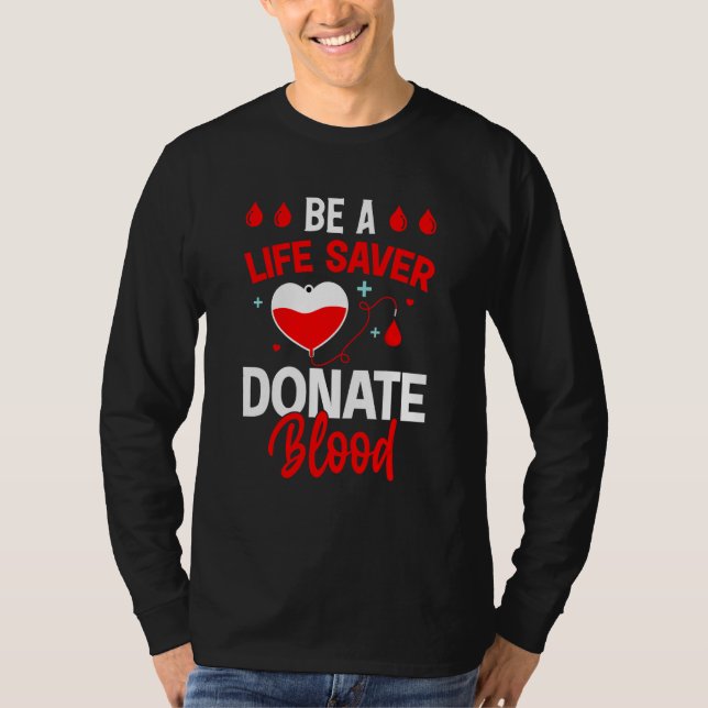 Camiseta Blood Donor  Be A Life Safe Donate Blood Donation  (Frente)