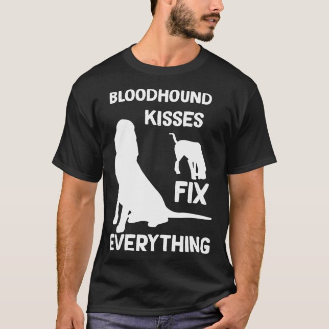 Camiseta Bloodhound kisses fix everything Bloodhound mom (Frente)