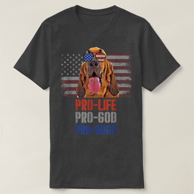 Camiseta Bloodhound Pro Life Pro God Pro Cães (Frente do Design)