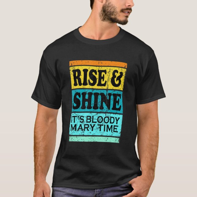 Camiseta Bloody Mary For Men Brunch Rise Boozy (Frente)