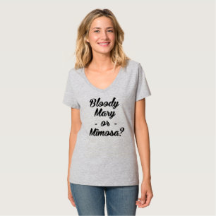 Camiseta Bloody Mary Ou Mimosa?Camiseta