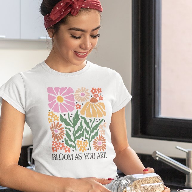 Camiseta Bloom Como Você É Uma Citação Inspiracional Floral (Criador carregado)