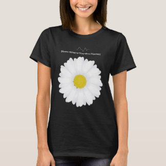 Camiseta Bloom Where You Are Planted | Daisy Flower T-Shirt