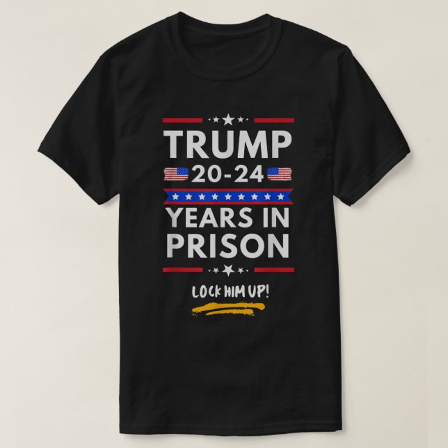 Camiseta Bloqueá-Lo 20202024 Anos Na Prisão AntiTrump Pol (Frente do Design)