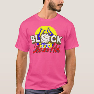 Camiseta Bloquear Como Está Quente