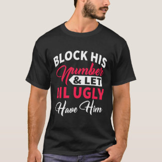 Camiseta Bloquear O Número E Deixá-Lo Iludir-Lhe