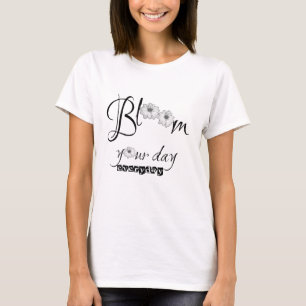 Camiseta Bloqueie seu dia, encantador, vibe positivo diaria