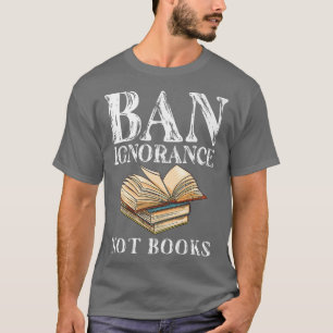 Camiseta Bloqueio Semanal de Livros Banidos Ignorância Não