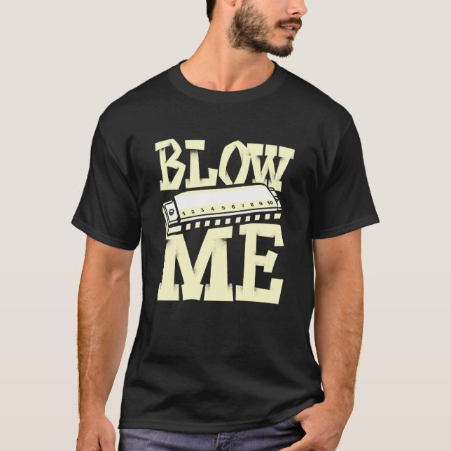 Camiseta Blow Me Harmonica Player Harmonicista Harp Francês (Frente)