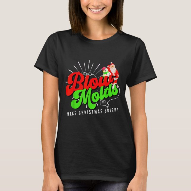 Camiseta Blow Molds Make Christmas Bright Groovy  (Frente)