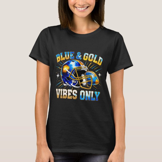 Camiseta Blue And Gold Vibes Only Football Fan Gift  (Frente)