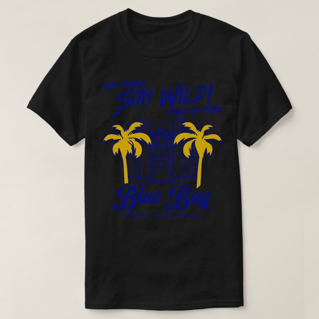 Camiseta Blue Bay Segundo grau Wild Things Movie (Frente do Design)