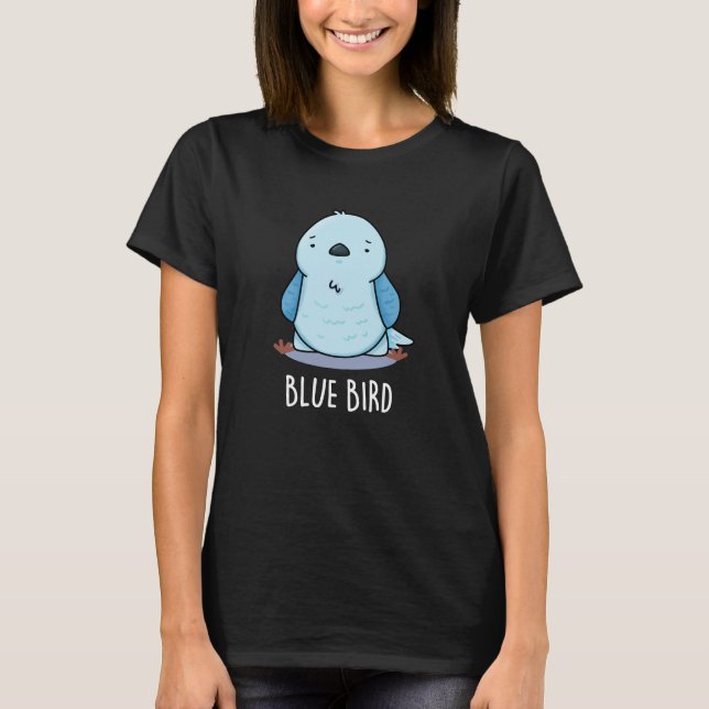 Camiseta Blue Bird Funny Animal Pun Dardo BG (Frente)