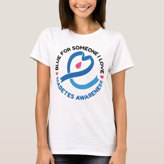 Camiseta Blue for Someone I Love – Diabetes Awareness (Frente)