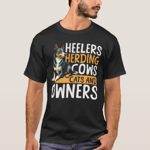 Camiseta Blue Heeler conduzindo vacas gatos e proprietários