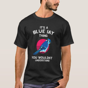 Camiseta Blue Jay Thing Sunset Steller Jay Biologista Ornit