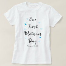 Blue Star nosso primeiro Dia de as mães, T-Shirt