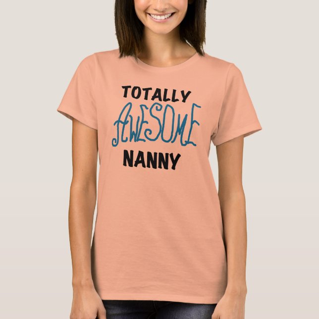 Camiseta Blue Totalmente Incrível Nanny T-shirts e presente (Frente)