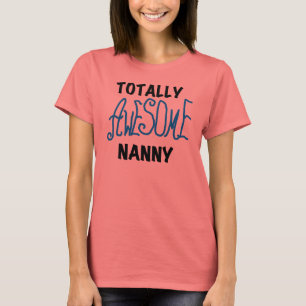 Camiseta Blue Totalmente Incrível Nanny T-shirts e presente