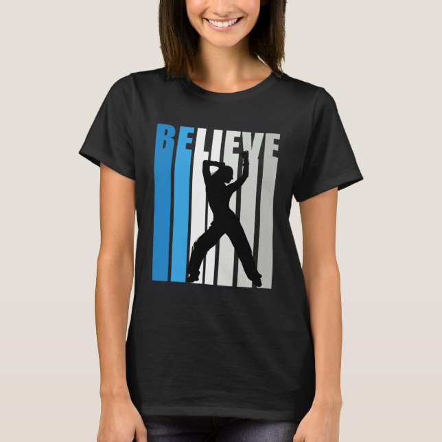 Camiseta Blue Womens Believe Dance Motivational Retro Graph (Frente)