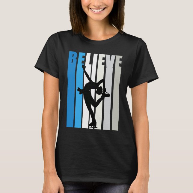 Camiseta Blue Womens Believe Ice Skating Motivational Retro (Frente)