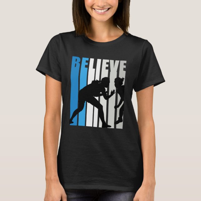Camiseta Blue Womens Believe Wrestling Motivational Retro G (Frente)