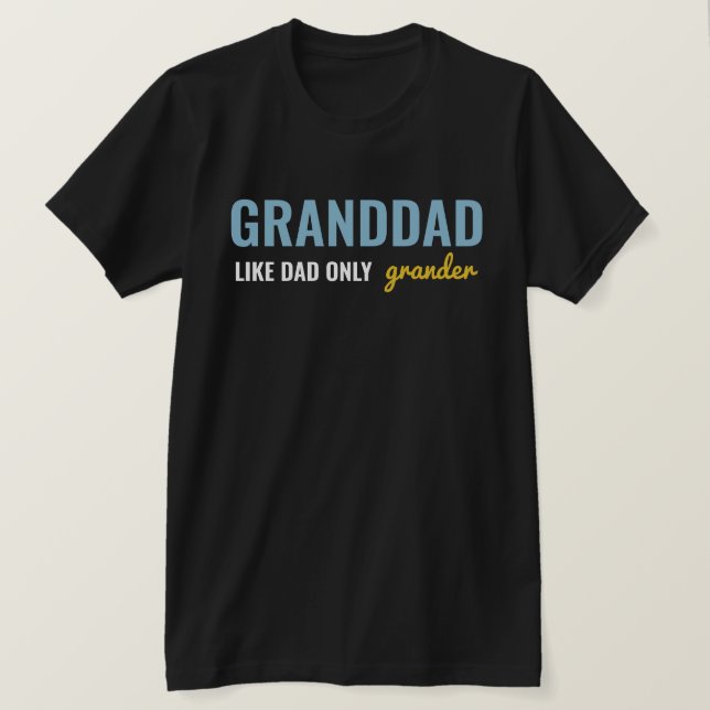 Camiseta Blue Yellow Funny GRANDDAD Apenas Pai Grander (Frente do Design)