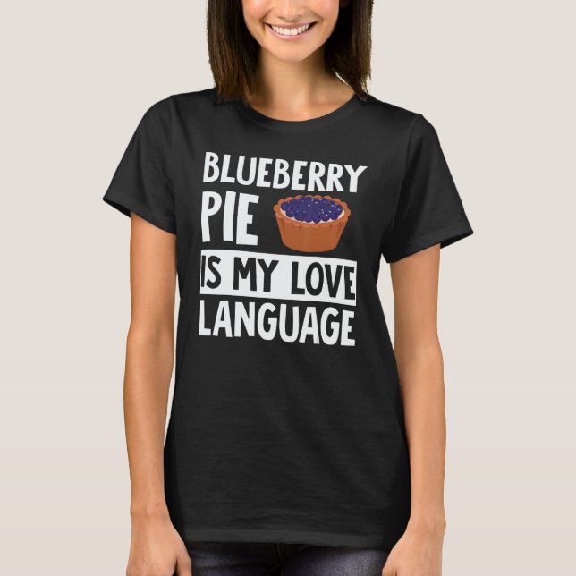 Camiseta Blueberry Pie Apparel  Great  Pies  Design (Frente)