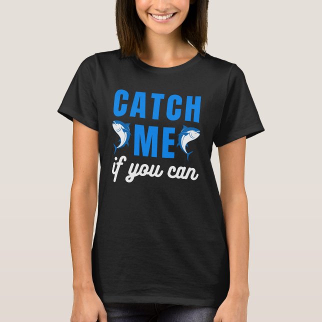 Camiseta Bluefin Tuna Deep Sea Fishing Quote For Fisherman  (Frente)