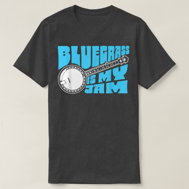 Camiseta Bluegrass É Meu Emperramento! Funny Banjo Music Vi (Frente do Design)