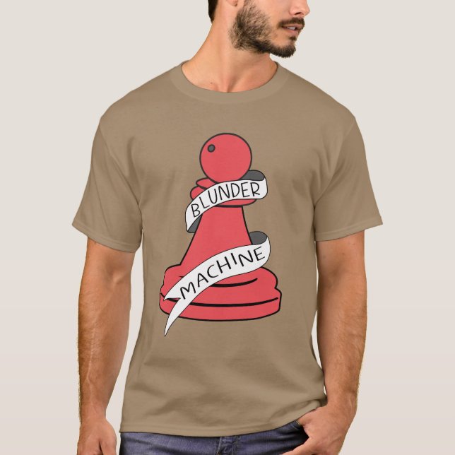 Camiseta Blunder Machine Chess Engraçado (Frente)