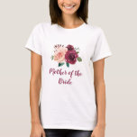 Camiseta Blush Burgundy Floral Mãe da Noiva<br><div class="desc">Esta Mãe da Camisa Bride apresenta um design floral de cor d'água com rosas cor-de-rosa e burgundy. Personalize com seu próprio texto. Os produtos correspondentes estão disponíveis. Visite nossa loja ou veja nossas páginas de coleta para ver o intervalo de cheios.</div>