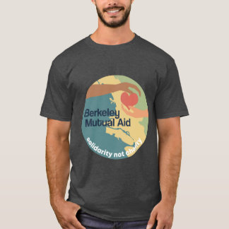 Camiseta BMA Solidariedade não caridade Unisex T-Shirt (Cin