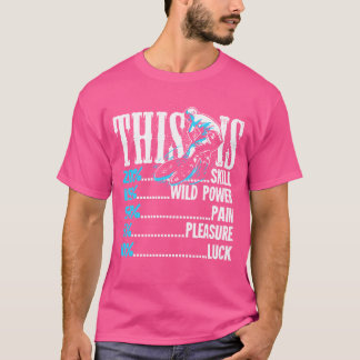 Camiseta Bmx Biking É Dor De Poder De Habilidade Prazer Sor